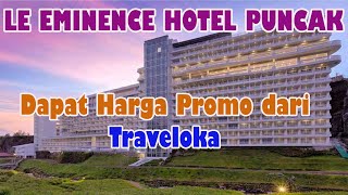 NGINAP DI LE EMINENCE HOTEL & RESORT PUNCAK, HOTEL BINTANG 5 DENGAN HARGA PROMO DI TRAVELOKA screenshot 2