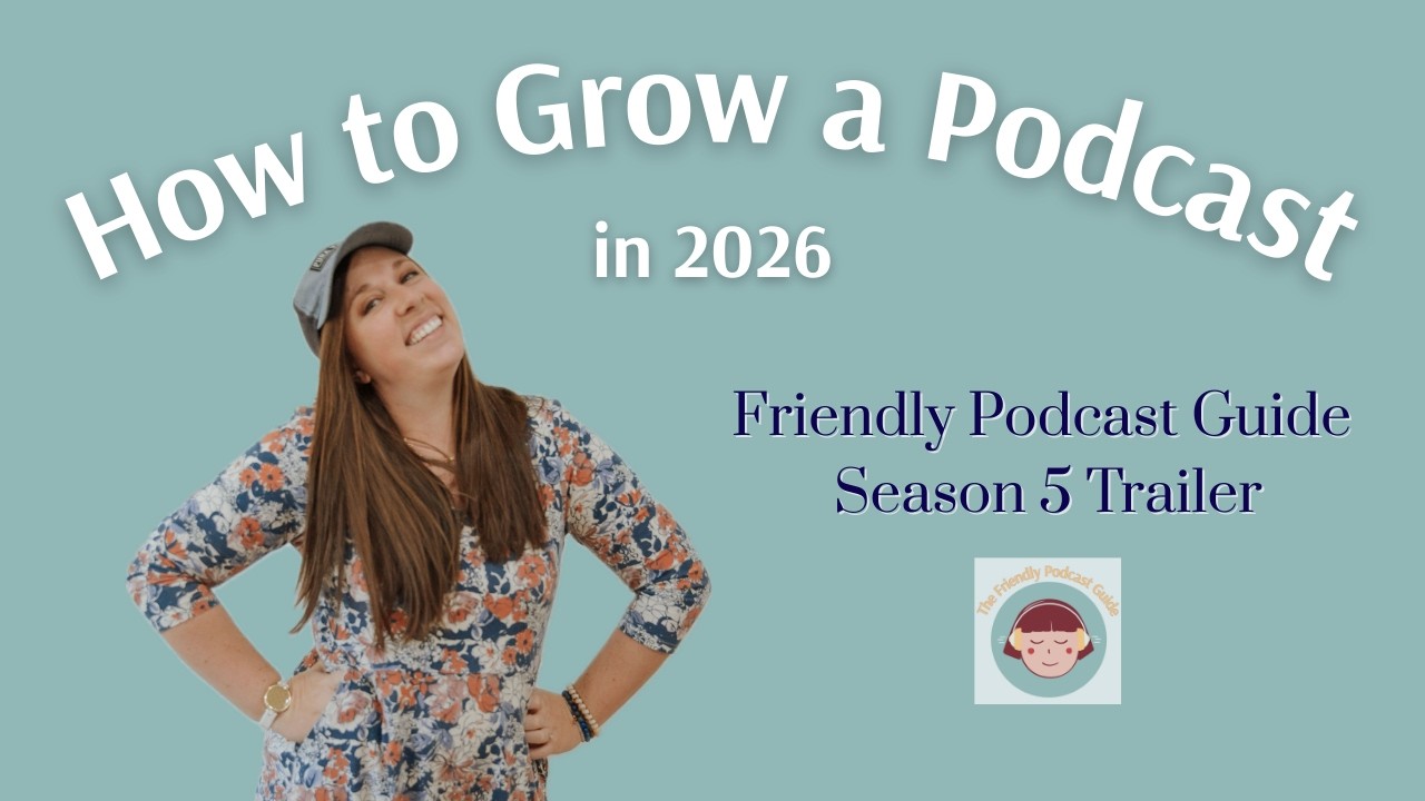 How to Grow a Podcast in 2026