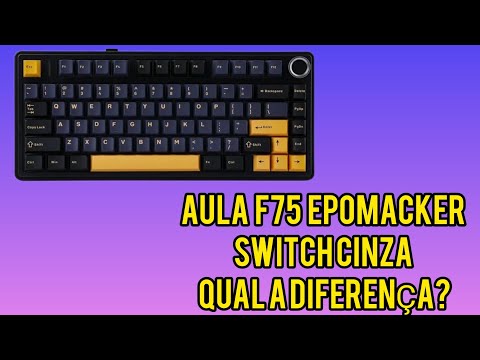 AULA F75 COM SWITCH CINZA QUAL A DIFERENÇA DESSE SWITCH? - YouTube