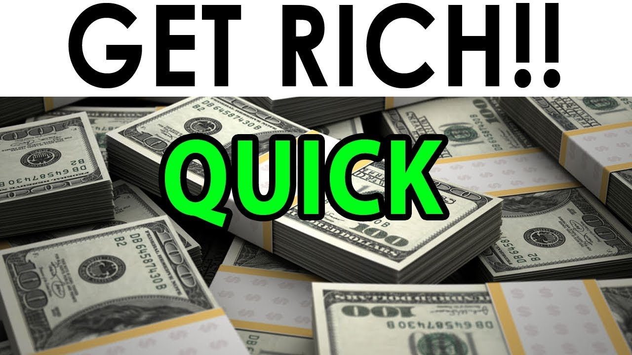 How To Get Rich Fast ? - YouTube