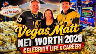 Vegas Matt Net Worth 2026!  Celebrity Life & Career! #vegasmatt #casino #slots #ejmorrow 