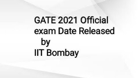 GATE 2021| IIT- Bombay |Exam Date Released (Hindi)