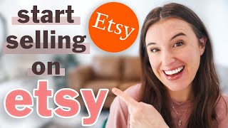 How to Start Selling on Etsy in 5 Simple Steps (Etsy Shop for Beginners Step by Step WalkThrough)