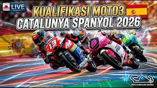 [🔴] Kualifikasi Moto3 Catalunya Spanyol 2026