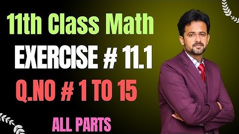 1st year math exercise 11.1 complete || 1st year math exercise 11.1 question 1 to 15 #1styearmath