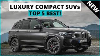 Top 5 Best Luxury Compact SUVs for 2023 SUVs To Buy