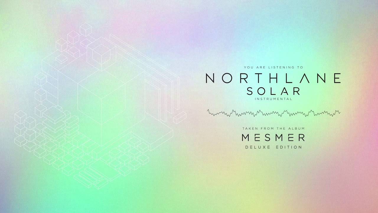Northlane - Solar [Instrumental]