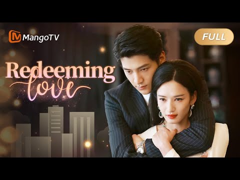 REDEEMING LOVE 赎爱