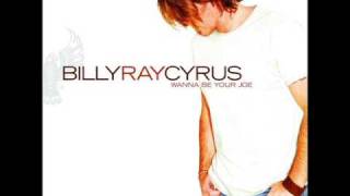 Watch Billy Ray Cyrus Wanna Be Your Joe video