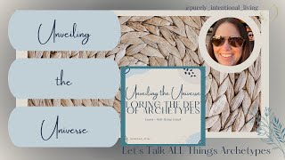 Unveiling the Universe: Exploring the Depths of Archetypes