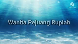Download Lagu Wanita Pejuang Rupiah MP3