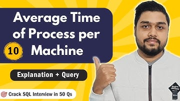 Average Time of Process per Machine  | Leetcode 1661 | Crack SQL Interviews in 50 Qs  #mysql