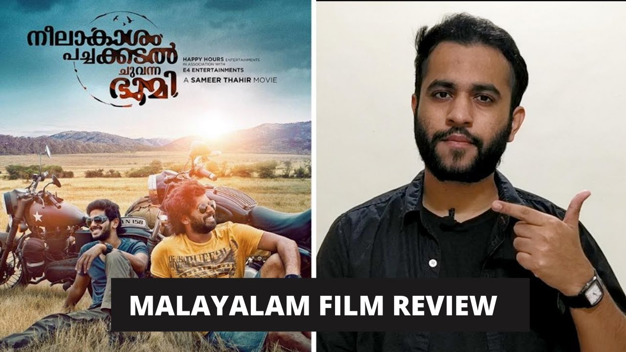Neelakasham Pachakadal Chuvanna Bhoomi | DULQUER SALMAAN | MALAYALAM FILM REVIEW