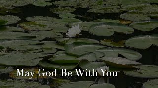 673 SDA Hymn - May God Be With You (Singing w/ Lyrics) Resimi