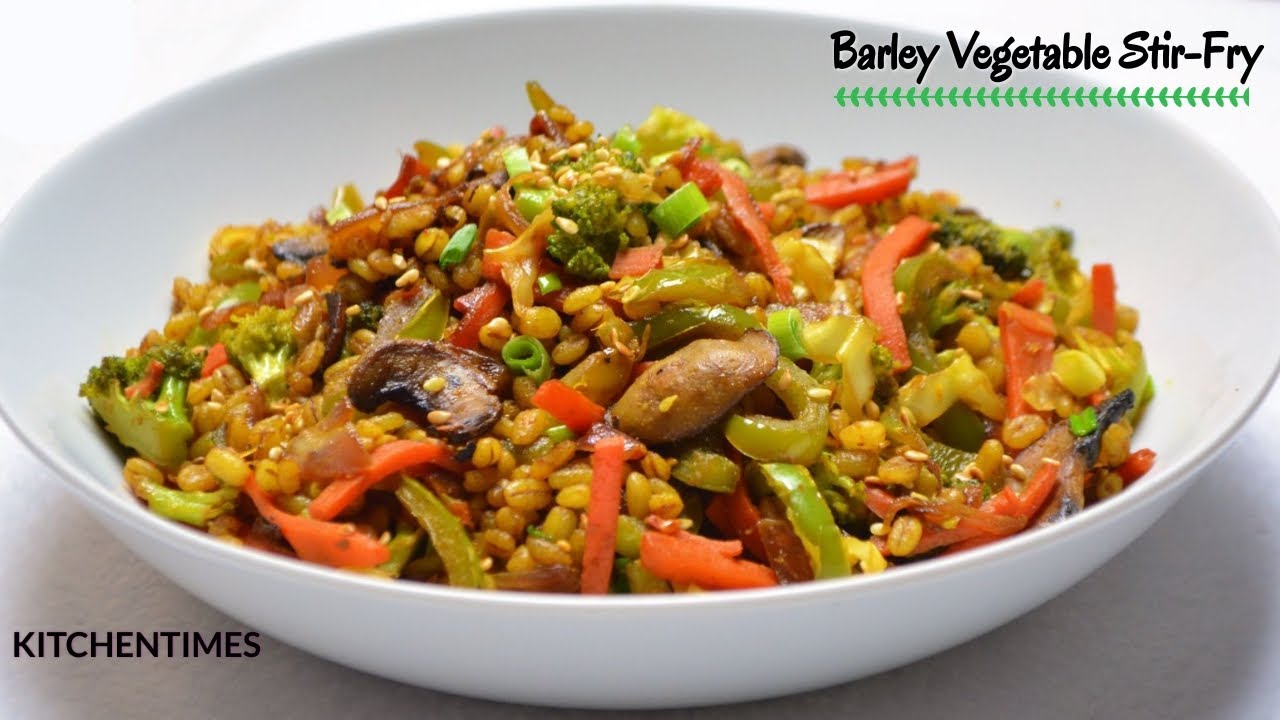 Barley Vegetable Stirfry Vegetable Stir fry Barley Recipes Healthy Recipes YouTube