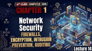 Network Security | 12th Computer | Chapter 1 Lecture 14 | New book 2026-2027 pectaa