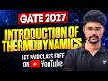 Introduction of Thermodynamics for GATE 2027 | 1st Paid Class Free on YouTube | Devendra Poonia Sir
