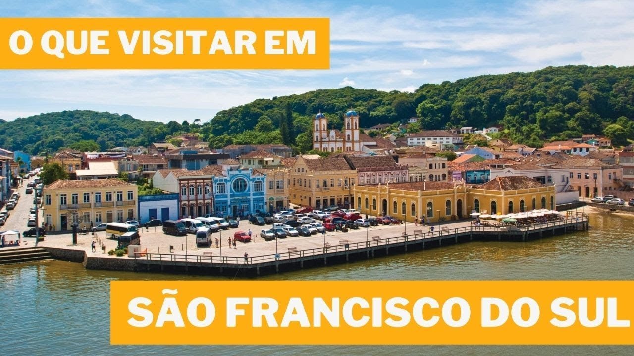O que fazer em São Francisco do Sul - SC? Tour Pelas Praias e Centro ...