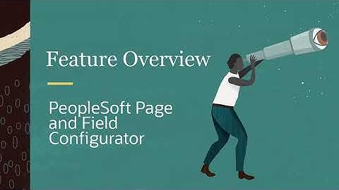 PeopleSoft Page and Field Configurator