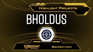 Bholdus - DeFi for the real world | BSC Army