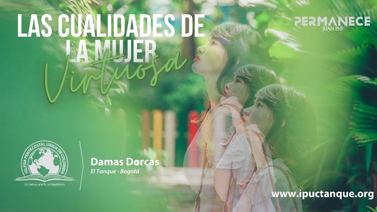 LAS CUALIDADES DE LA MUJER VIRTUOSA - IPUC TANQUE - #