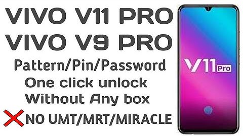 vivo v11 pro || vivo v9 pro pattern pin unlocked one click