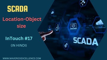 InTouch SCADA Tutorial 17- How to change location & object size at the same time in SCADA