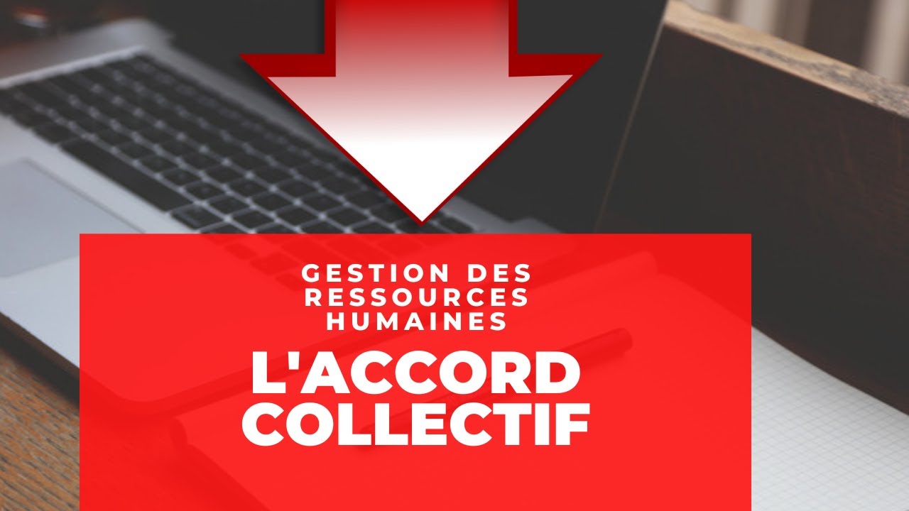 L'accord collectif