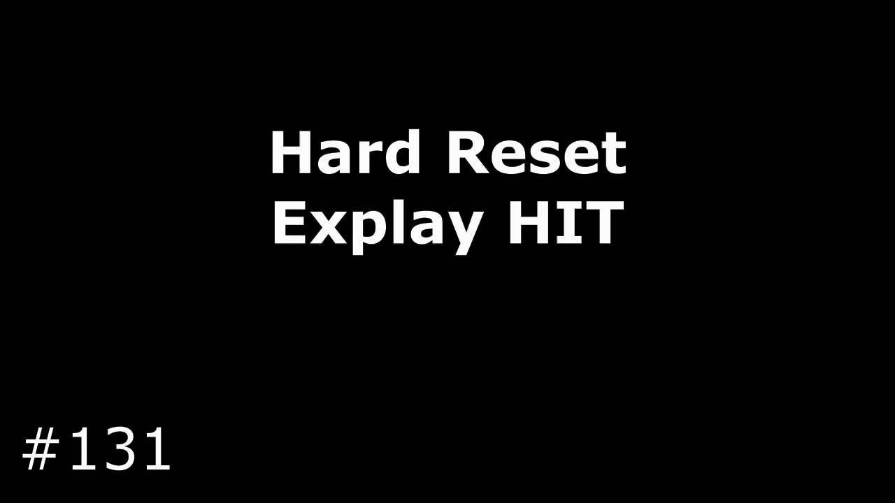 Сброс настроек Explay HIT. Hard Reset Explay HIT