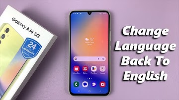 How To Change Language Back To English On Samsung Galaxy A34 5G