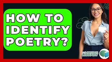 How To Identify Poetry? - The Language Library