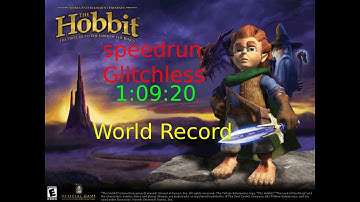 Speedrun The Hobbit 2003 Glitchless.PC. World Record 1:09:20