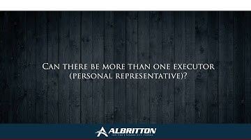 Can there be more than one executor (personal representative)?