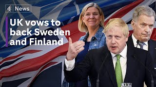 UK agrees to protect Finland and Sweden if attacked