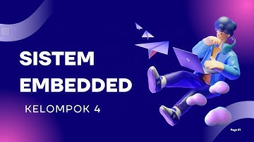 VIDEO PRESENTASI EMBEDDED SYSTEM KELOMPOK 4 SKU1A UNIVERSITAS SRIWIJAYA