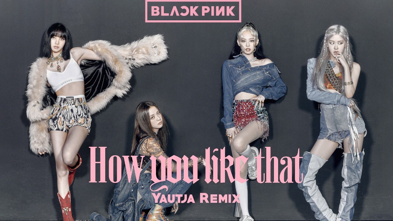 BLACKPINK - How You Like That (Yautja Remix) - YouTube