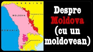 Despre Moldova cu un moldovean