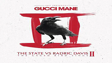 Gucci Mane - Buttnaked (The State vs. Radric Davis II: The Caged Bird Sings)