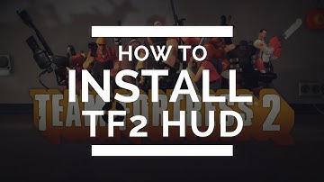 How to install TF2 hud? | วิธีการติดตั้ง hud ใน TF2
