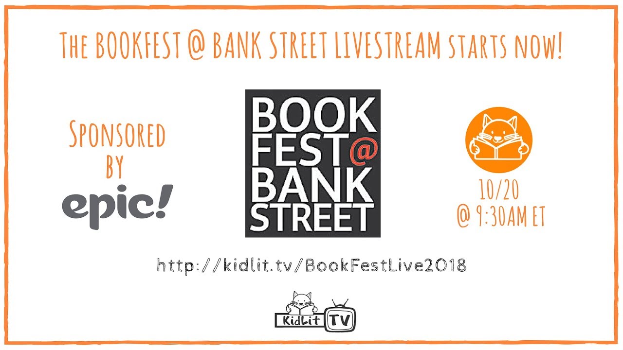 BookFest@Bank Street LIVESTREAM 2018!