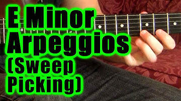 E minor arpeggios, complete fretboard map, sweep picking exercises included