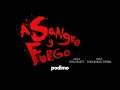 A Sangre y Fuego