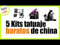 🕺 Los 5 Mejores Kits de TATUAJE Baratos y Buenos de China 2022