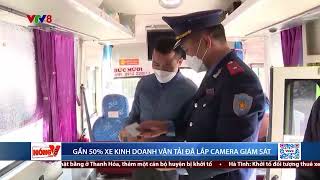 Cả Nước Có Gần 50% Xe Kinh Doanh Vận Tải Đã Lắp Camera Giám Sát