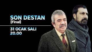 Son Destan 5.Bölüm Fragmanı - Final