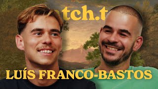 LUÍS FRANCO-BASTOS | watch.tm 16
