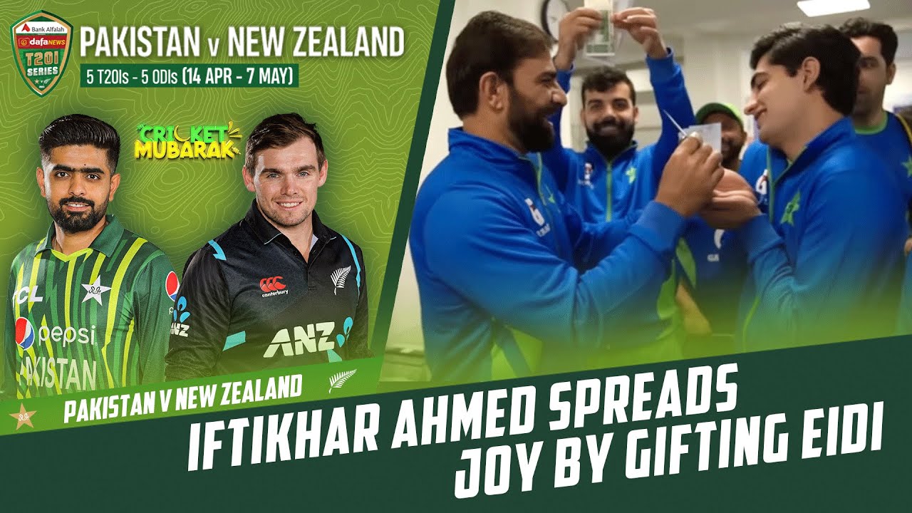 Iftikhar Ahmed Spreads Joy By Gifting Eidi to Pakistan Teammates | PCB ...