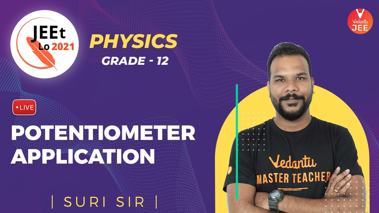 Current Electricity Potentiometer Applications Class 12 JEE Main