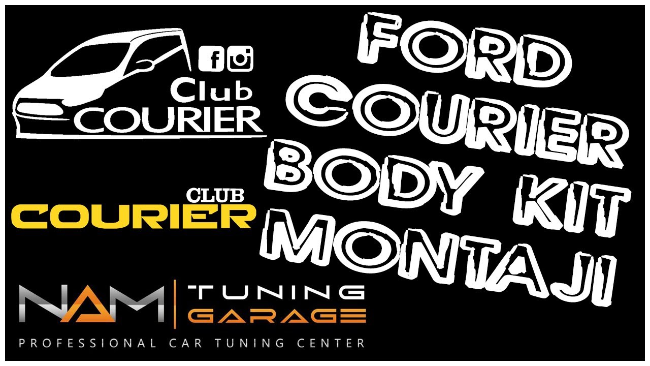 FORD COURIER BODY KIT MONTAJI NAMTUNINGARAGE CLUBCOURIER ford-courier-body-kit-montaji-namtuningarage-clubcourier