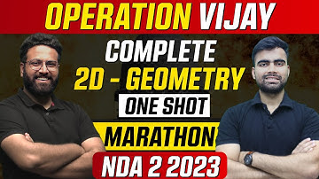 Complete NDA Mathematics - 2D Geometry In 1 SHOT -Operation Vijay 💪| Learn With Sumit